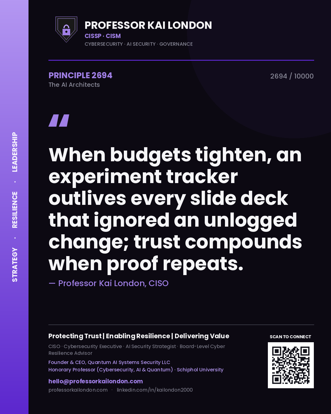 Professor Kai London principle 2694: When budgets tighten, an experiment tracker outlives every slide deck that ignored an unlogged change; trust compounds when proof repeats.