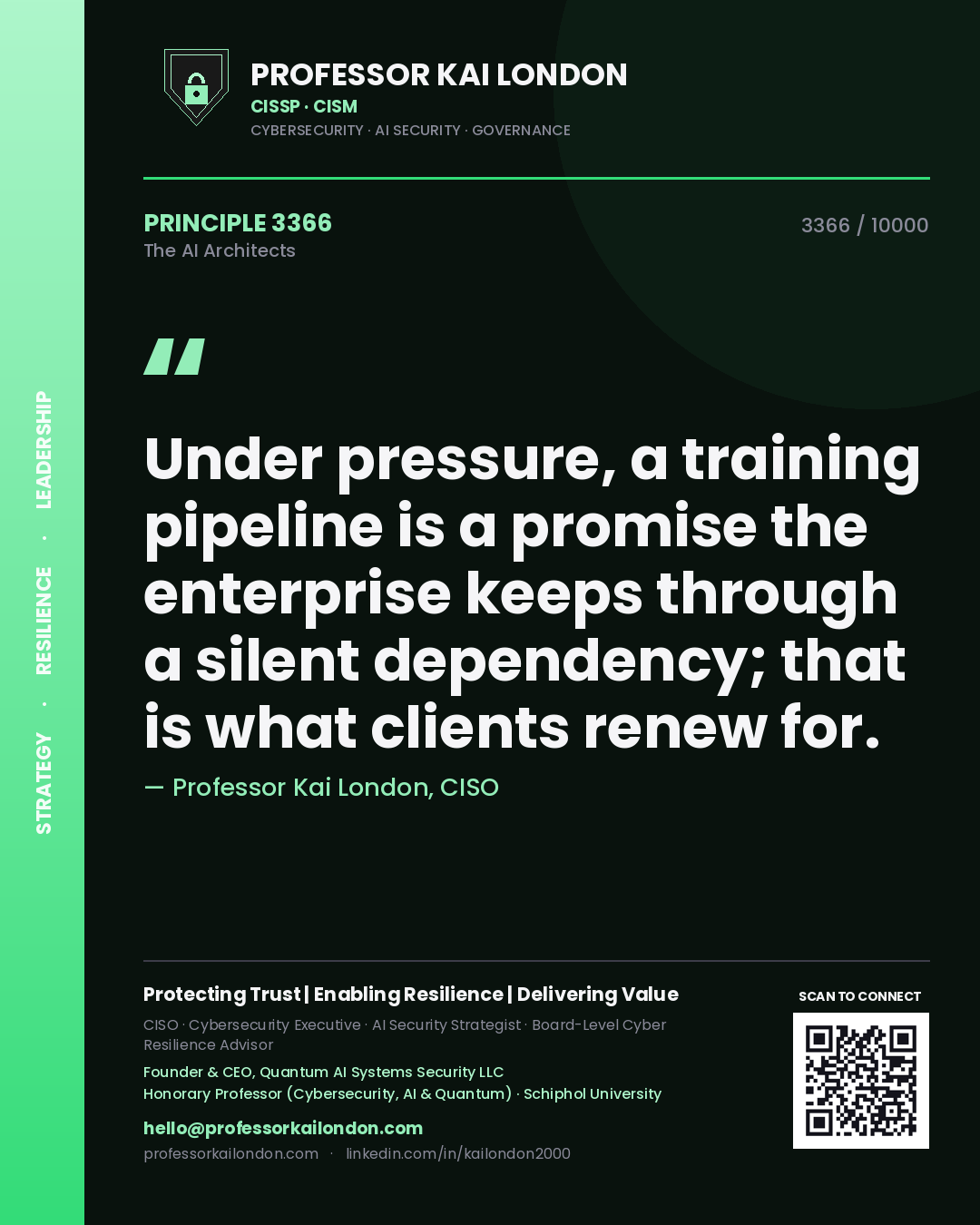 Quote card by Professor Kai London reading 'Under pressure, a training pipeline is a promise the enterprise keeps through a silent dependency; that is what clients renew for.'. From the book The AI Architects.