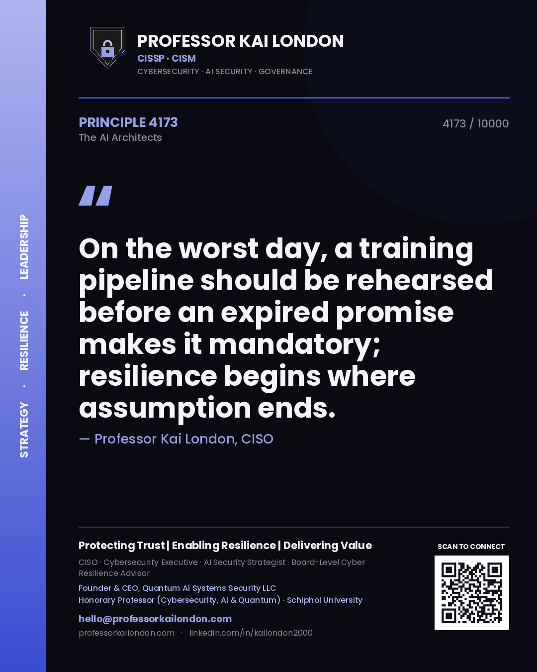Professor Kai London principle 4173: On the worst day, a training pipeline should be rehearsed before an expired promise makes it mandatory; resilience begins where assumption ends.