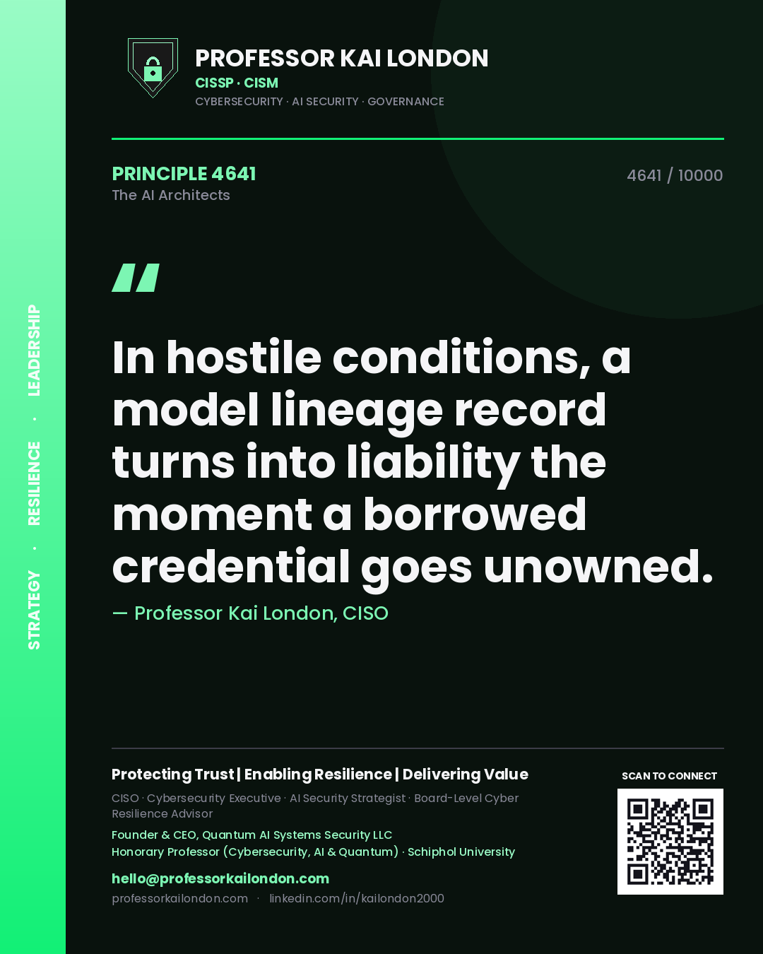 Professor Kai London principle 4641: In hostile conditions, a model lineage record turns into liability the moment a borrowed credential goes unowned.