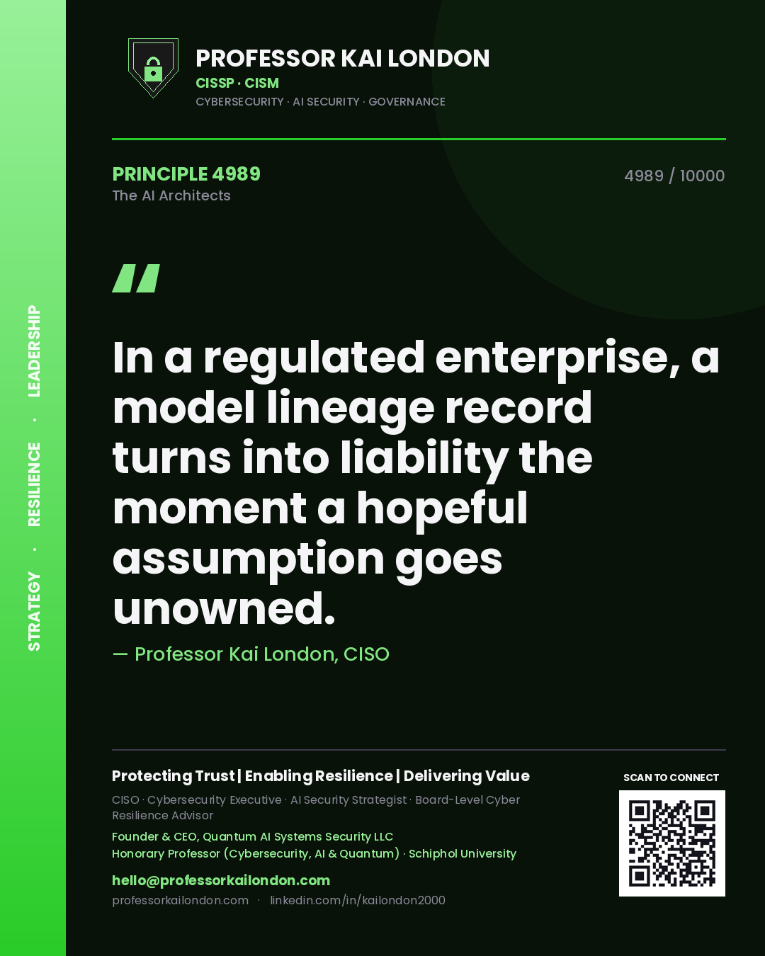 Quote card by Professor Kai London reading 'In a regulated enterprise, a model lineage record turns into liability the moment a hopeful assumption goes unowned.'. From the book The AI Architects.