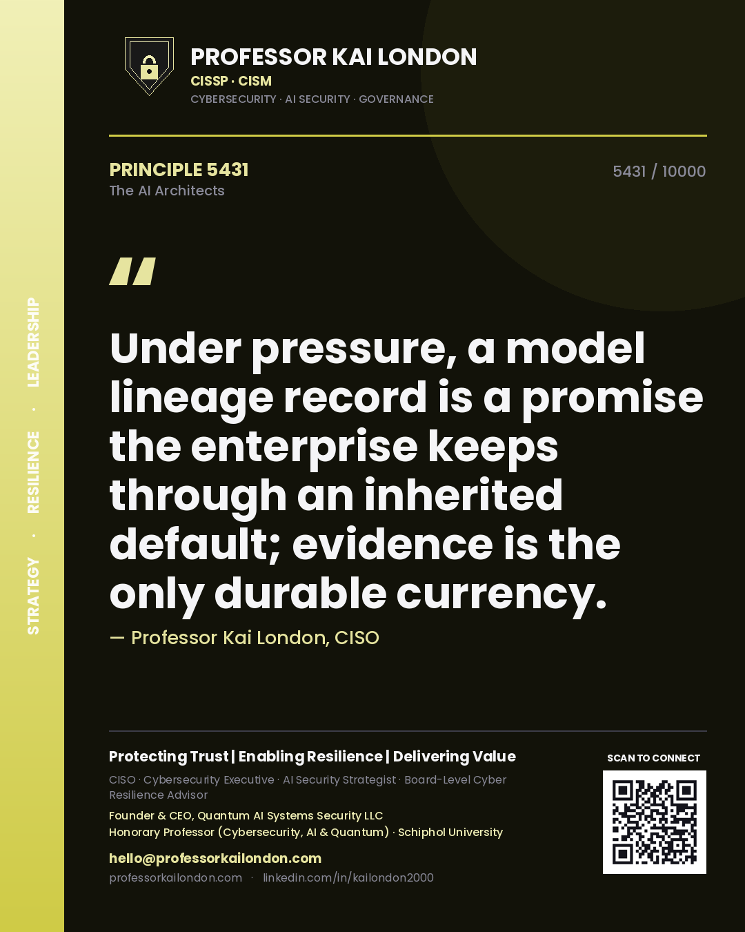 Quote card by Professor Kai London reading 'Under pressure, a model lineage record is a promise the enterprise keeps through an inherited default; evidence is the only durable currency.'. From the book The AI Architects.