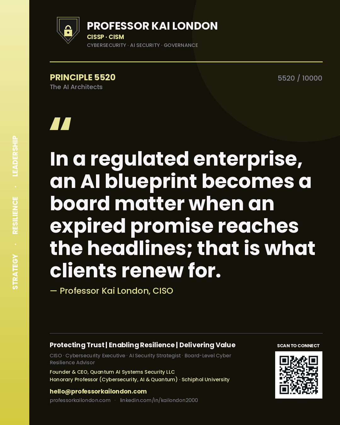 Quote card by Professor Kai London reading 'In a regulated enterprise, an AI blueprint becomes a board matter when an expired promise reaches the headlines; that is what clients renew for.'. From the book The AI Architects.