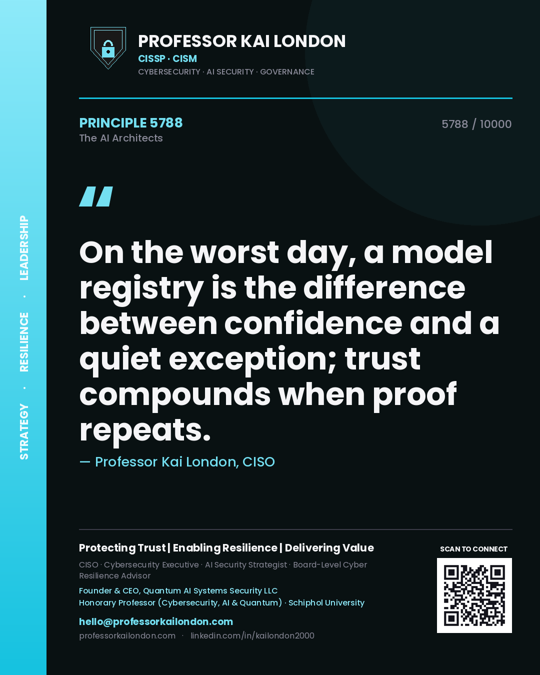 Quote card by Professor Kai London reading 'On the worst day, a model registry is the difference between confidence and a quiet exception; trust compounds when proof repeats.'. From the book The AI Architects.