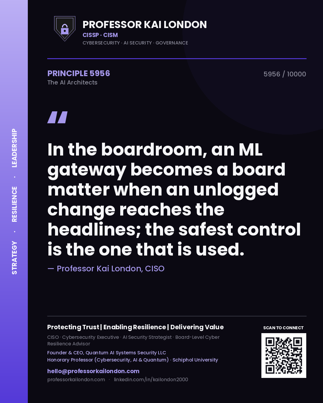 Professor Kai London principle 5956: In the boardroom, an ML gateway becomes a board matter when an unlogged change reaches the headlines; the safest control is the one that is used.