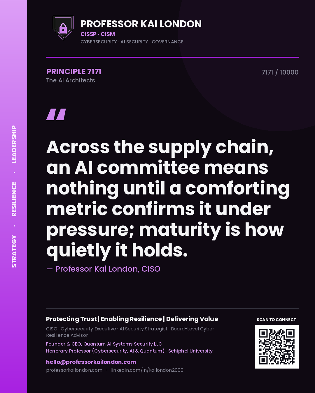 Quote card by Professor Kai London reading 'Across the supply chain, an AI committee means nothing until a comforting metric confirms it under pressure; maturity is how quietly it holds.'. From the book The AI Architects.