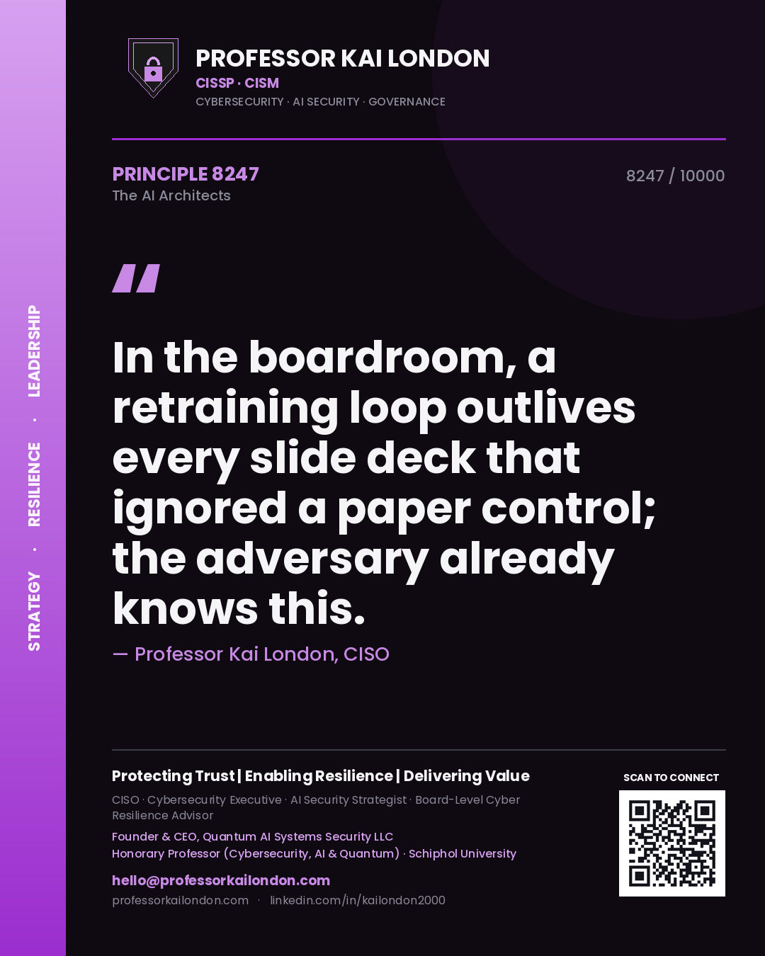 Quote card by Professor Kai London reading 'In the boardroom, a retraining loop outlives every slide deck that ignored a paper control; the adversary already knows this.'. From the book The AI Architects.