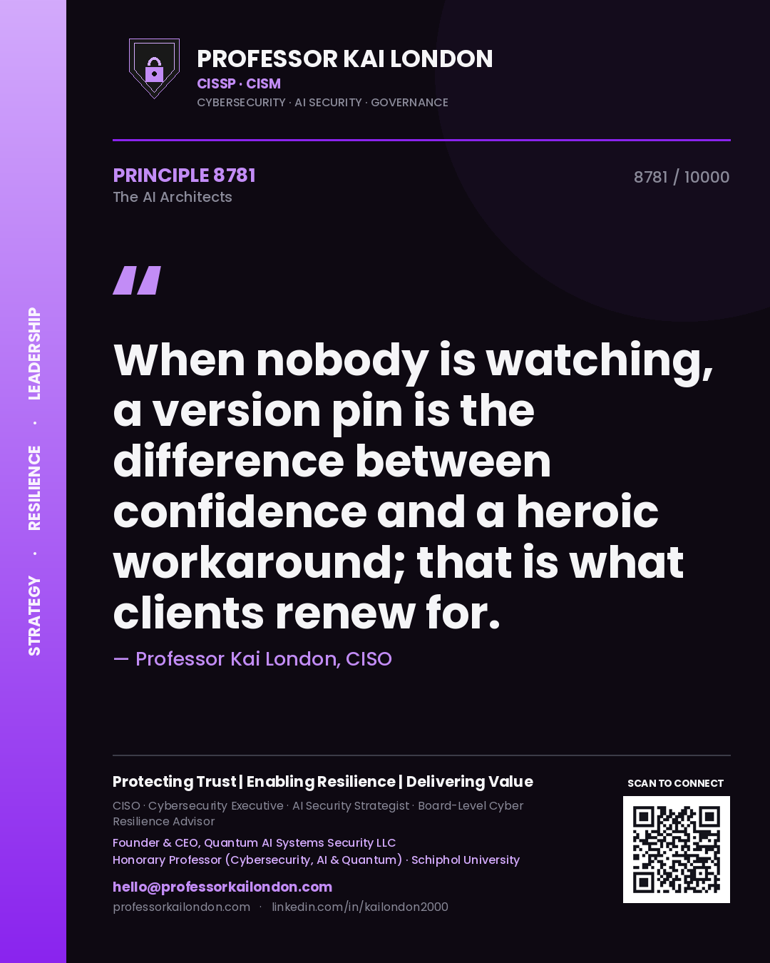 Professor Kai London principle 8781: When nobody is watching, a version pin is the difference between confidence and a heroic workaround; that is what clients renew for.