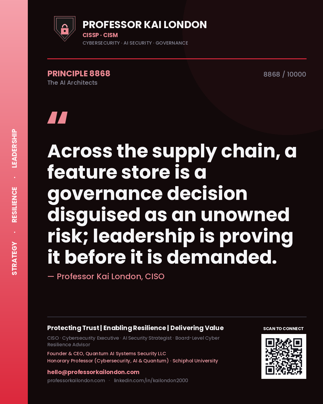 Professor Kai London principle 8868: Across the supply chain, a feature store is a governance decision disguised as an unowned risk; leadership is proving it before it is demanded.