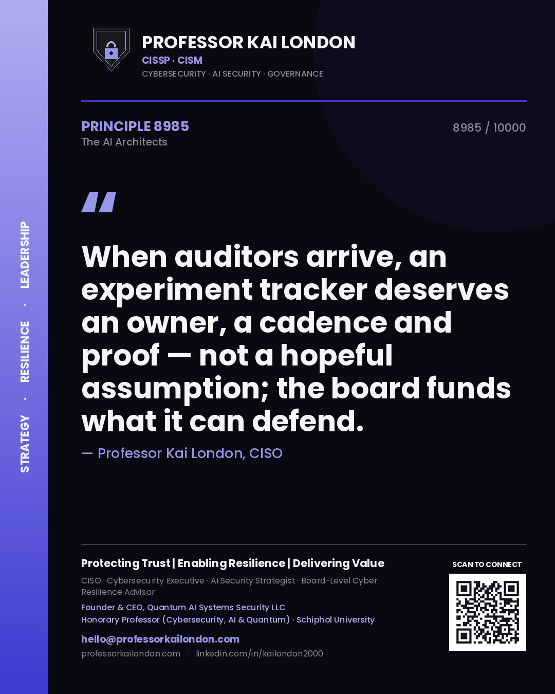 Quote card by Professor Kai London reading 'When auditors arrive, an experiment tracker deserves an owner, a cadence and proof — not a hopeful assumption; the board funds what it can defend.'. From the book The AI Architects.