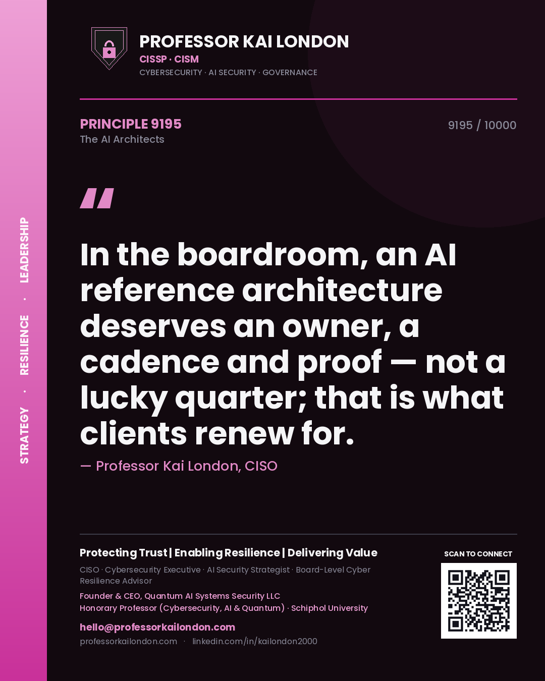 Quote card by Professor Kai London reading 'In the boardroom, an AI reference architecture deserves an owner, a cadence and proof — not a lucky quarter; that is what clients renew for.'. From the book The AI Architects.