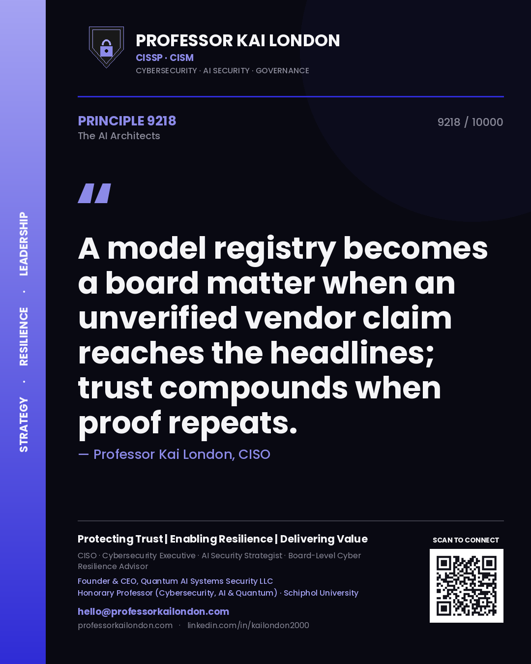 Quote card by Professor Kai London reading 'A model registry becomes a board matter when an unverified vendor claim reaches the headlines; trust compounds when proof repeats.'. From the book The AI Architects.