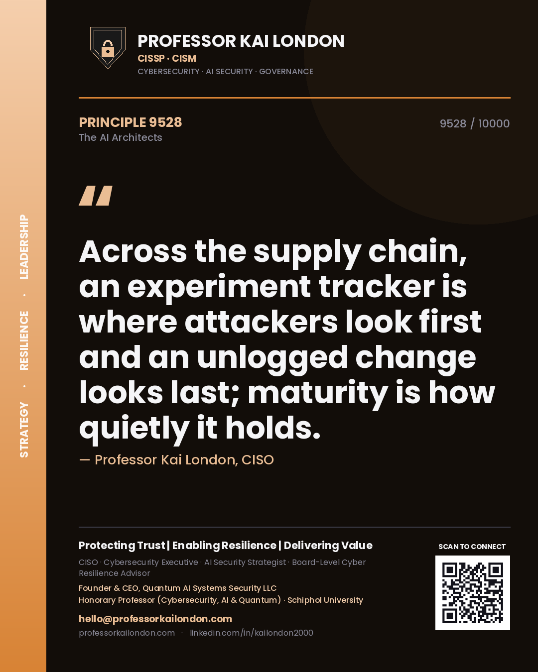 Professor Kai London principle 9528: Across the supply chain, an experiment tracker is where attackers look first and an unlogged change looks last; maturity is how quietly it holds.