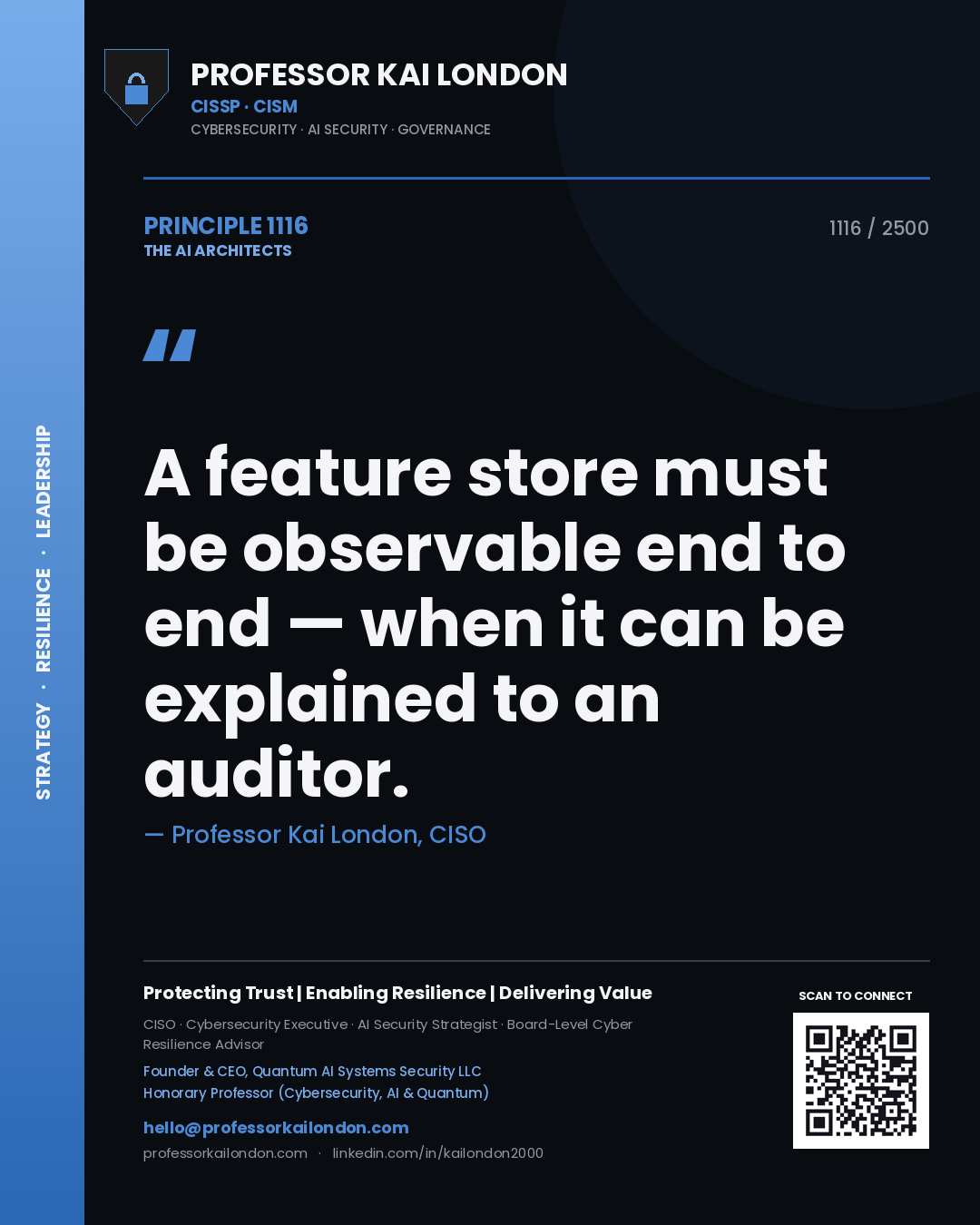 Quote card by Professor Kai London reading 'A feature store must be observable end to end — when it can be explained to an auditor.'. From the book The AI Architects.