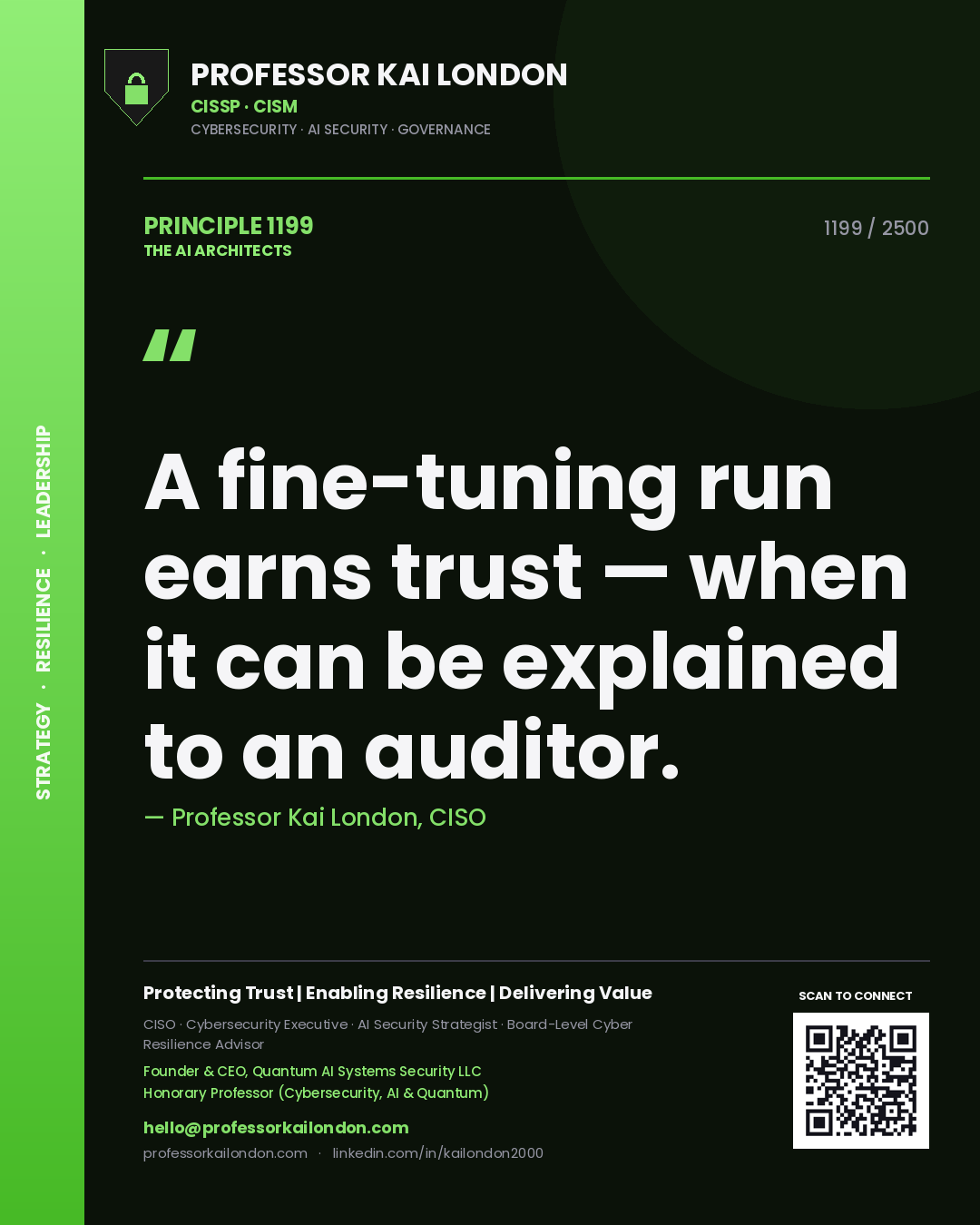 Quote card by Professor Kai London reading 'A fine-tuning run earns trust — when it can be explained to an auditor.'. From the book The AI Architects.
