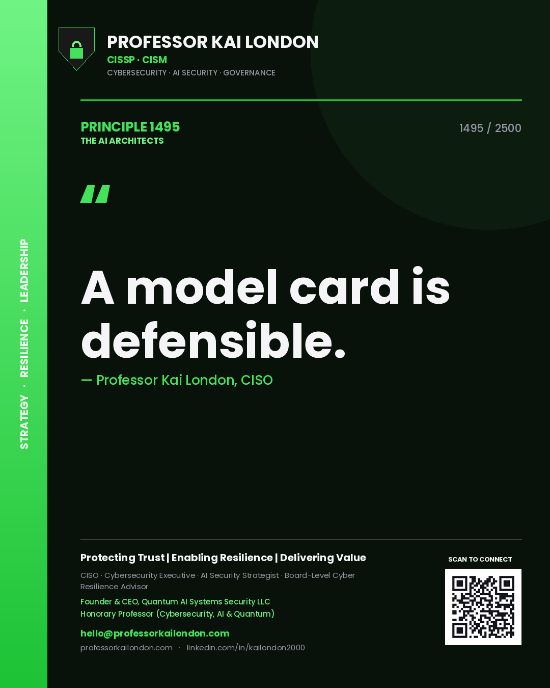 Professor Kai London principle 1495: A model card is defensible.