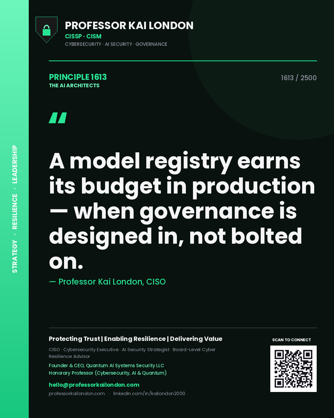 Quote card by Professor Kai London reading 'A model registry earns its budget in production — when governance is designed in, not bolted on.'. From the book The AI Architects.