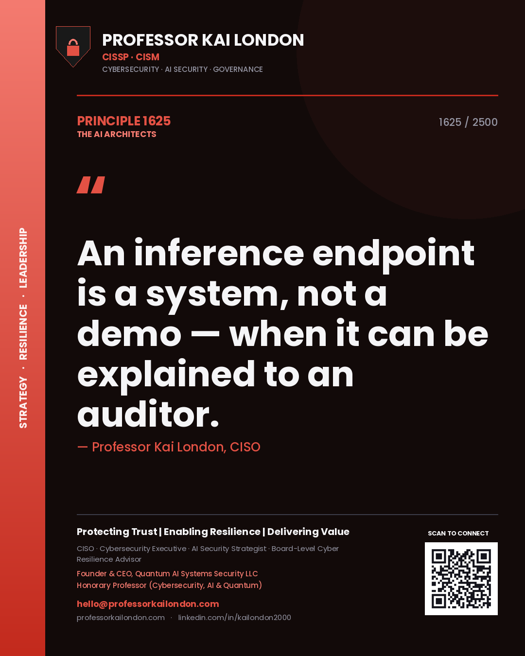 Professor Kai London principle 1625: An inference endpoint is a system, not a demo — when it can be explained to an auditor.