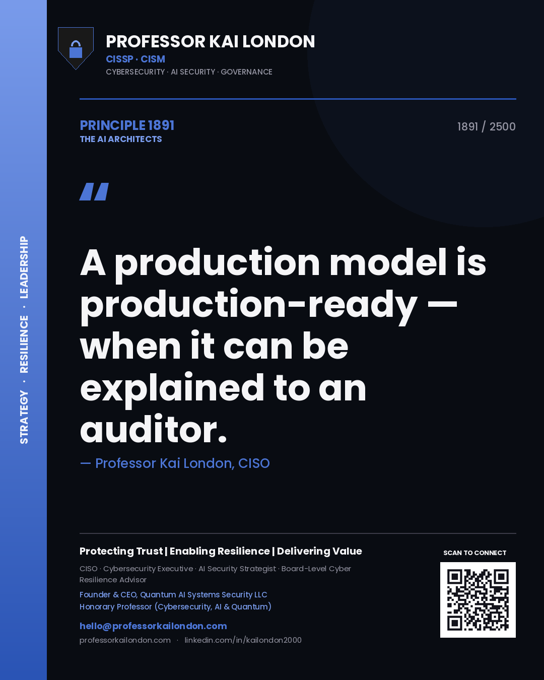 Quote card by Professor Kai London reading 'A production model is production-ready — when it can be explained to an auditor.'. From the book The AI Architects.