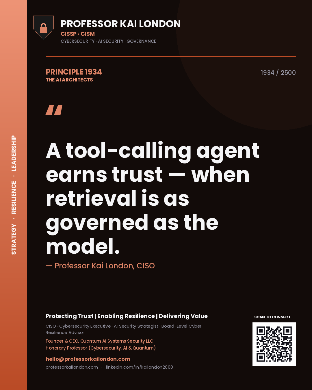 Quote card by Professor Kai London reading 'A tool-calling agent earns trust — when retrieval is as governed as the model.'. From the book The AI Architects.