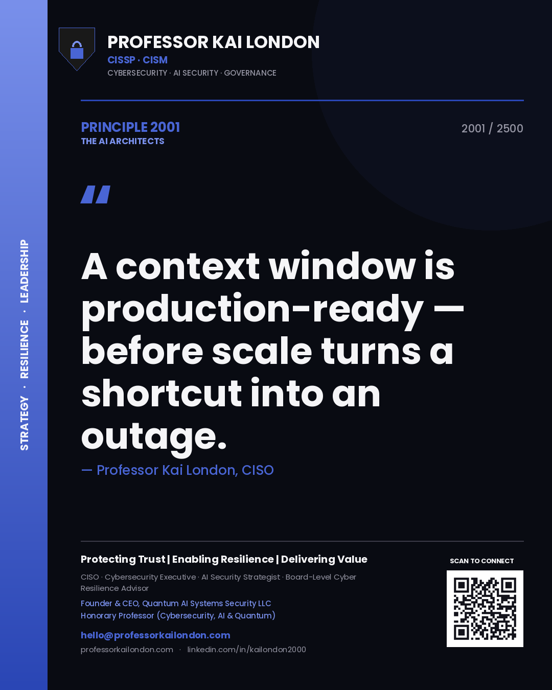 Quote card by Professor Kai London reading 'A context window is production-ready — before scale turns a shortcut into an outage.'. From the book The AI Architects.