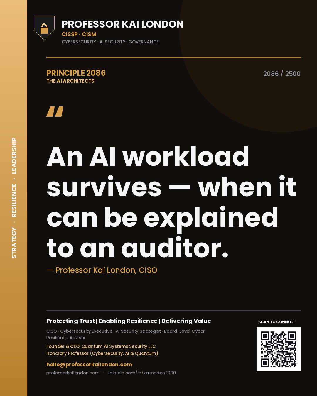 Quote card by Professor Kai London reading 'An AI workload survives — when it can be explained to an auditor.'. From the book The AI Architects.