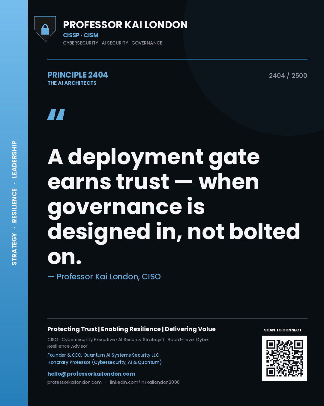 Quote card by Professor Kai London reading 'A deployment gate earns trust — when governance is designed in, not bolted on.'. From the book The AI Architects.