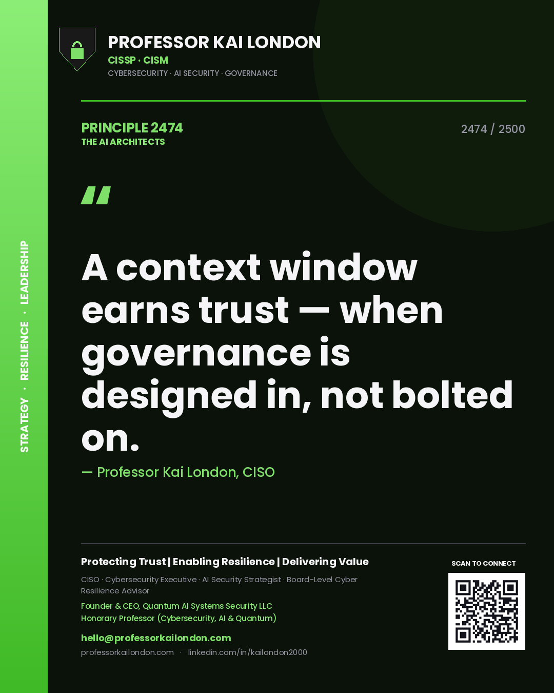Quote card by Professor Kai London reading 'A context window earns trust — when governance is designed in, not bolted on.'. From the book The AI Architects.