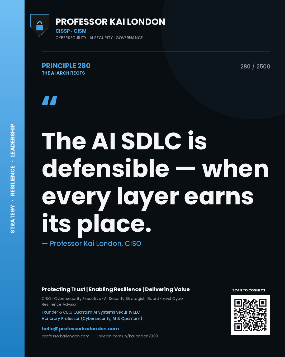 Quote card by Professor Kai London reading 'The AI SDLC is defensible — when every layer earns its place.'. From the book The AI Architects.