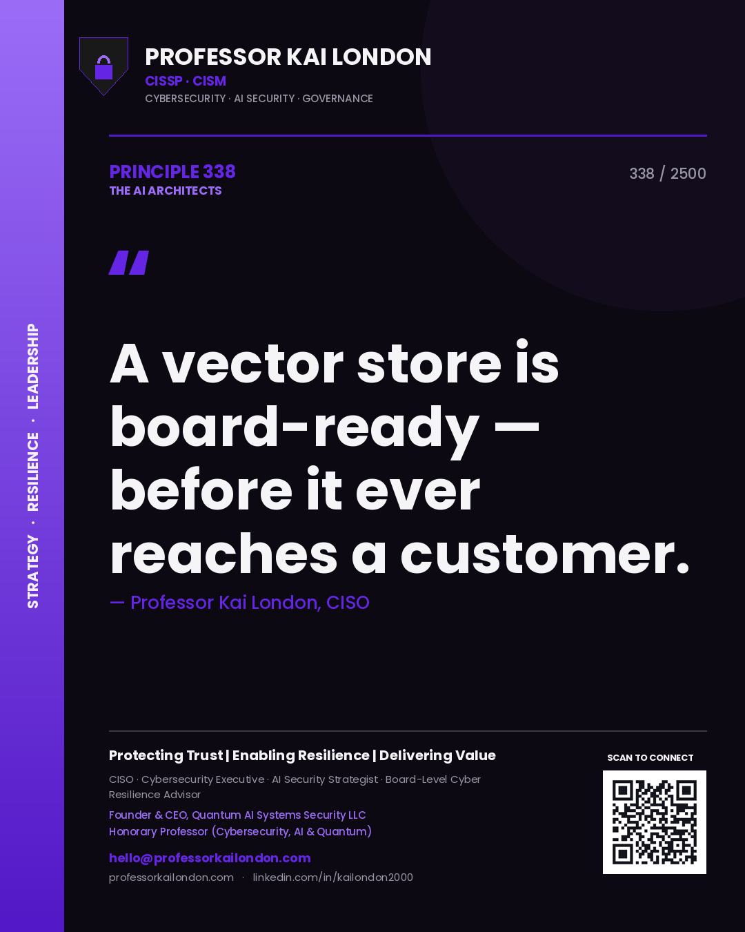 Quote card by Professor Kai London reading 'A vector store is board-ready — before it ever reaches a customer.'. From the book The AI Architects.