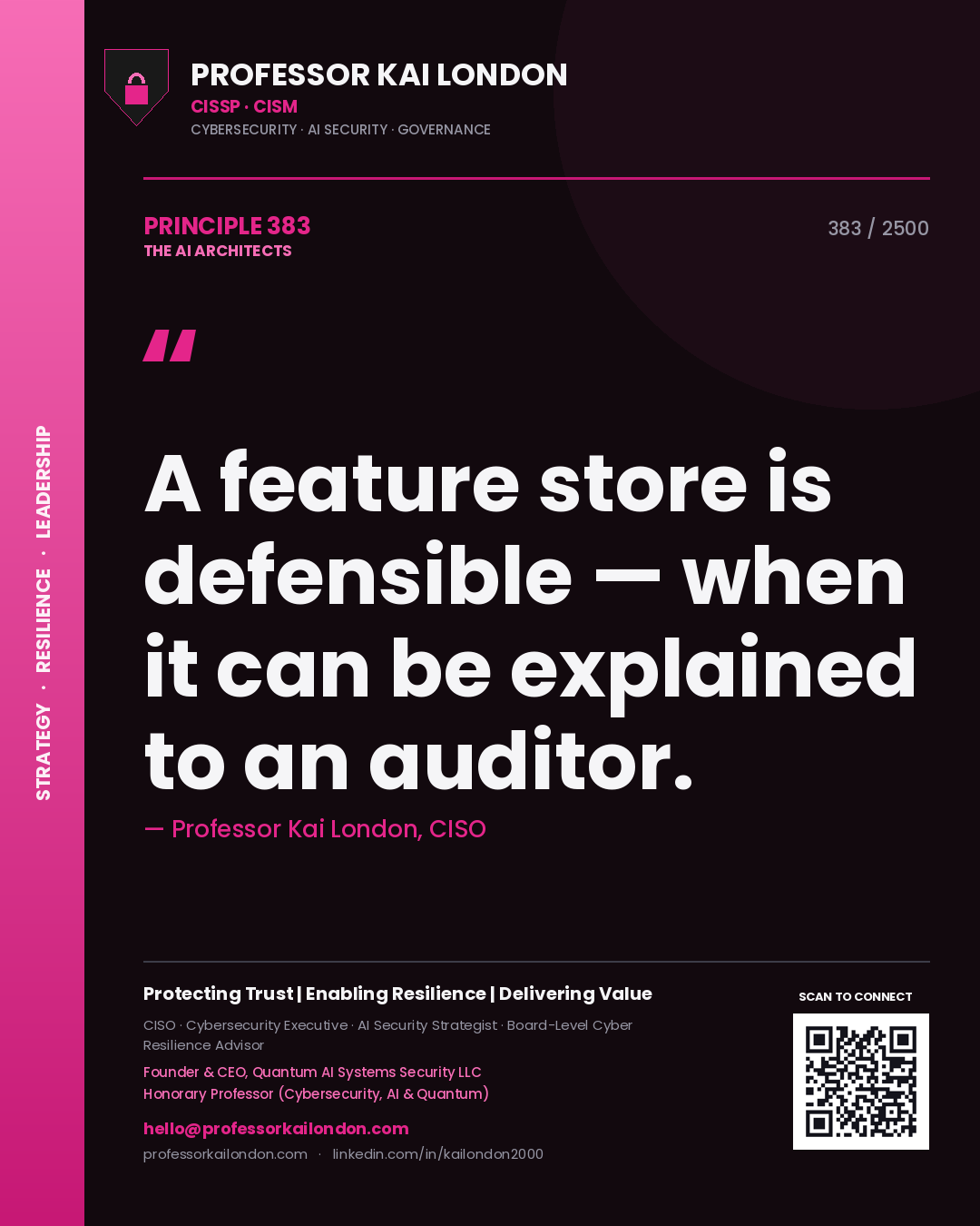 Quote card by Professor Kai London reading 'A feature store is defensible — when it can be explained to an auditor.'. From the book The AI Architects.