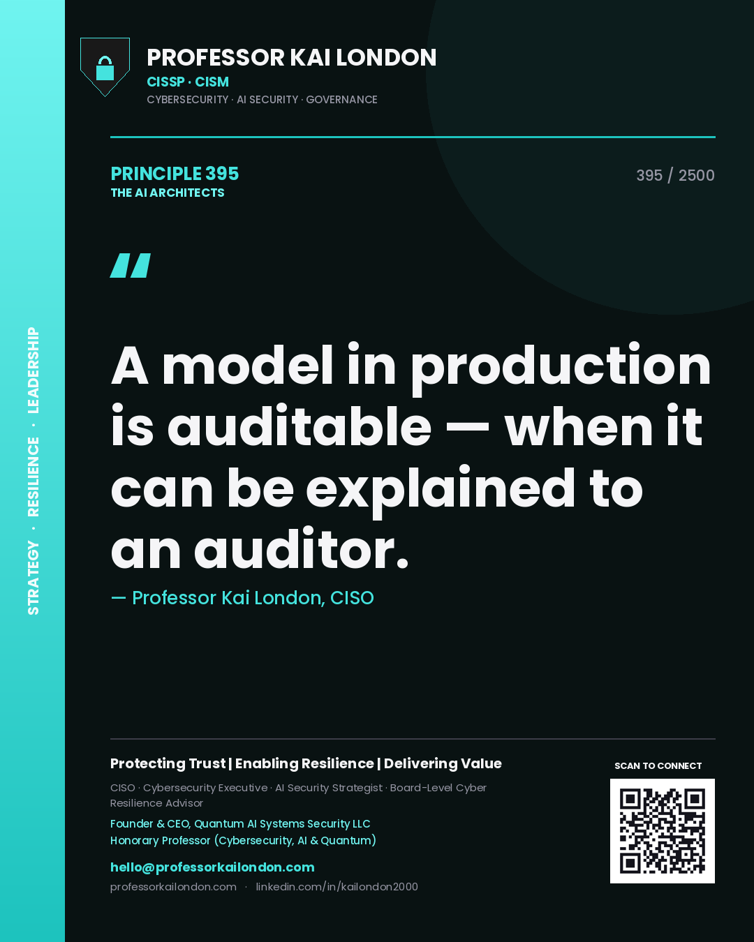 Quote card by Professor Kai London reading 'A model in production is auditable — when it can be explained to an auditor.'. From the book The AI Architects.