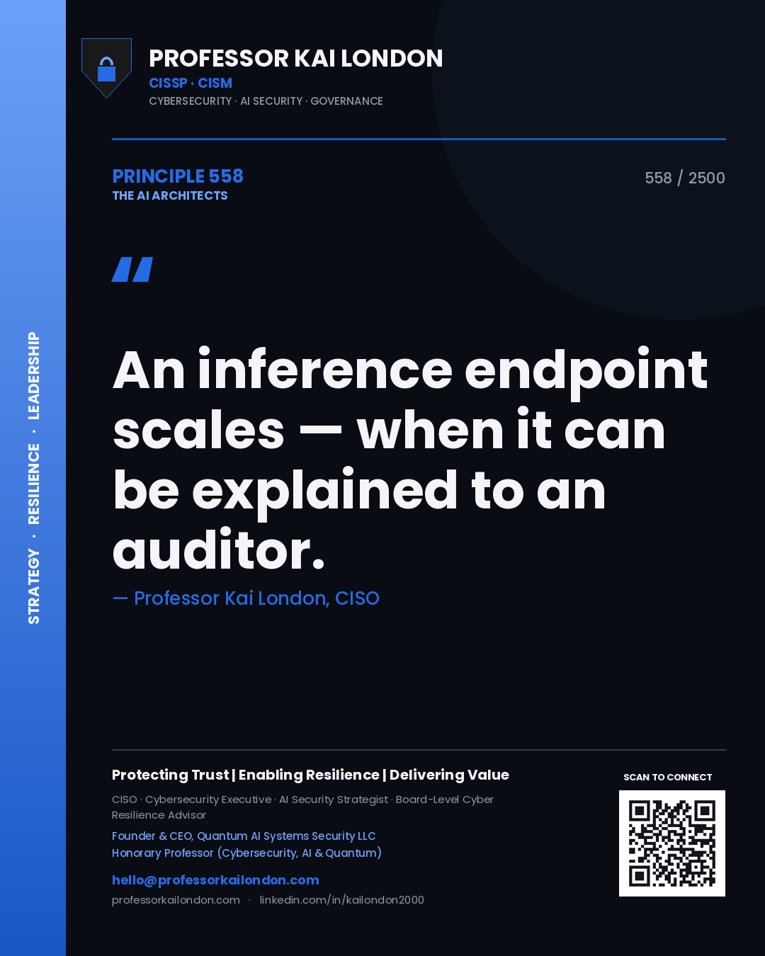 Quote card by Professor Kai London reading 'An inference endpoint scales — when it can be explained to an auditor.'. From the book The AI Architects.