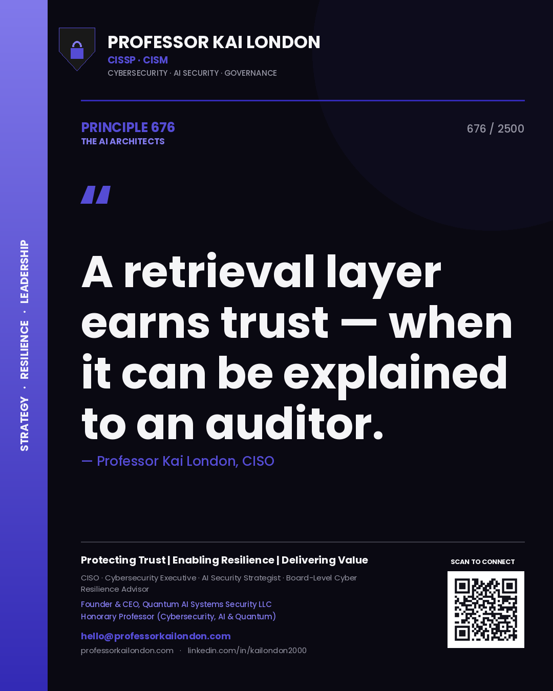 Quote card by Professor Kai London reading 'A retrieval layer earns trust — when it can be explained to an auditor.'. From the book The AI Architects.