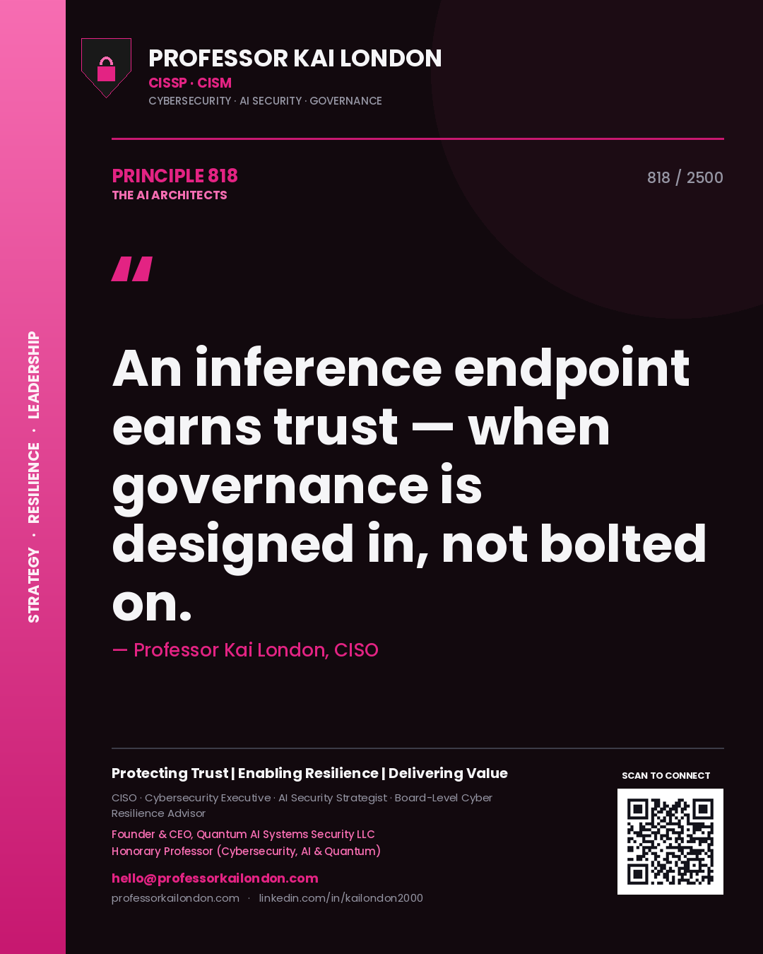 Quote card by Professor Kai London reading 'An inference endpoint earns trust — when governance is designed in, not bolted on.'. From the book The AI Architects.