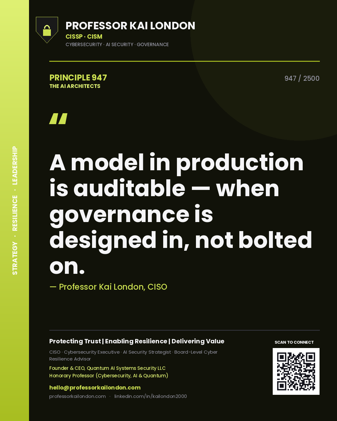 Quote card by Professor Kai London reading 'A model in production is auditable — when governance is designed in, not bolted on.'. From the book The AI Architects.