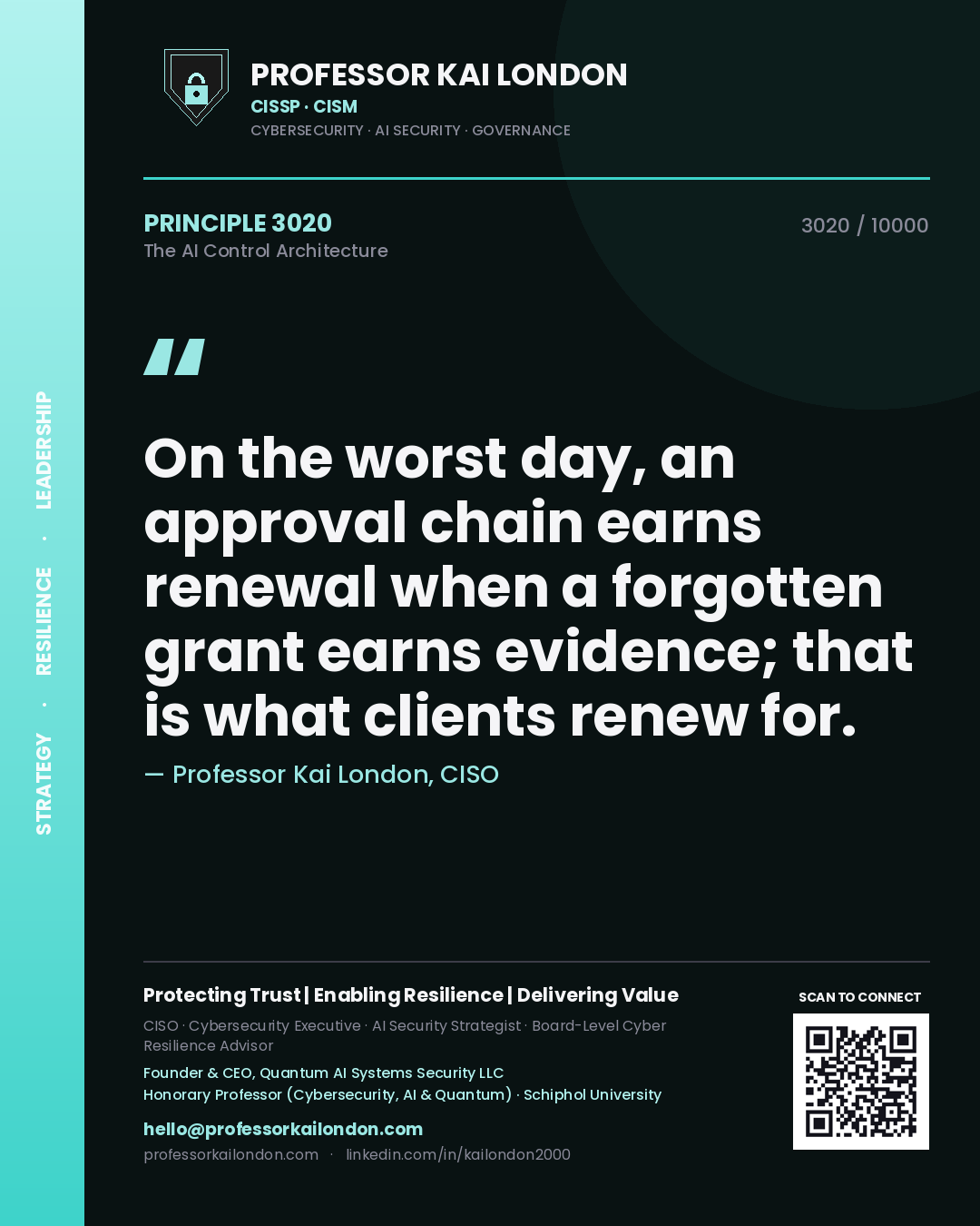 Professor Kai London principle 3020: On the worst day, an approval chain earns renewal when a forgotten grant earns evidence; that is what clients renew for.