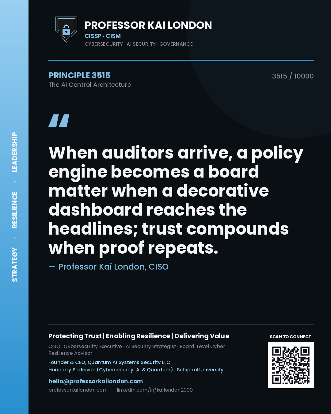 Professor Kai London principle 3515: When auditors arrive, a policy engine becomes a board matter when a decorative dashboard reaches the headlines; trust compounds when proof repeats.
