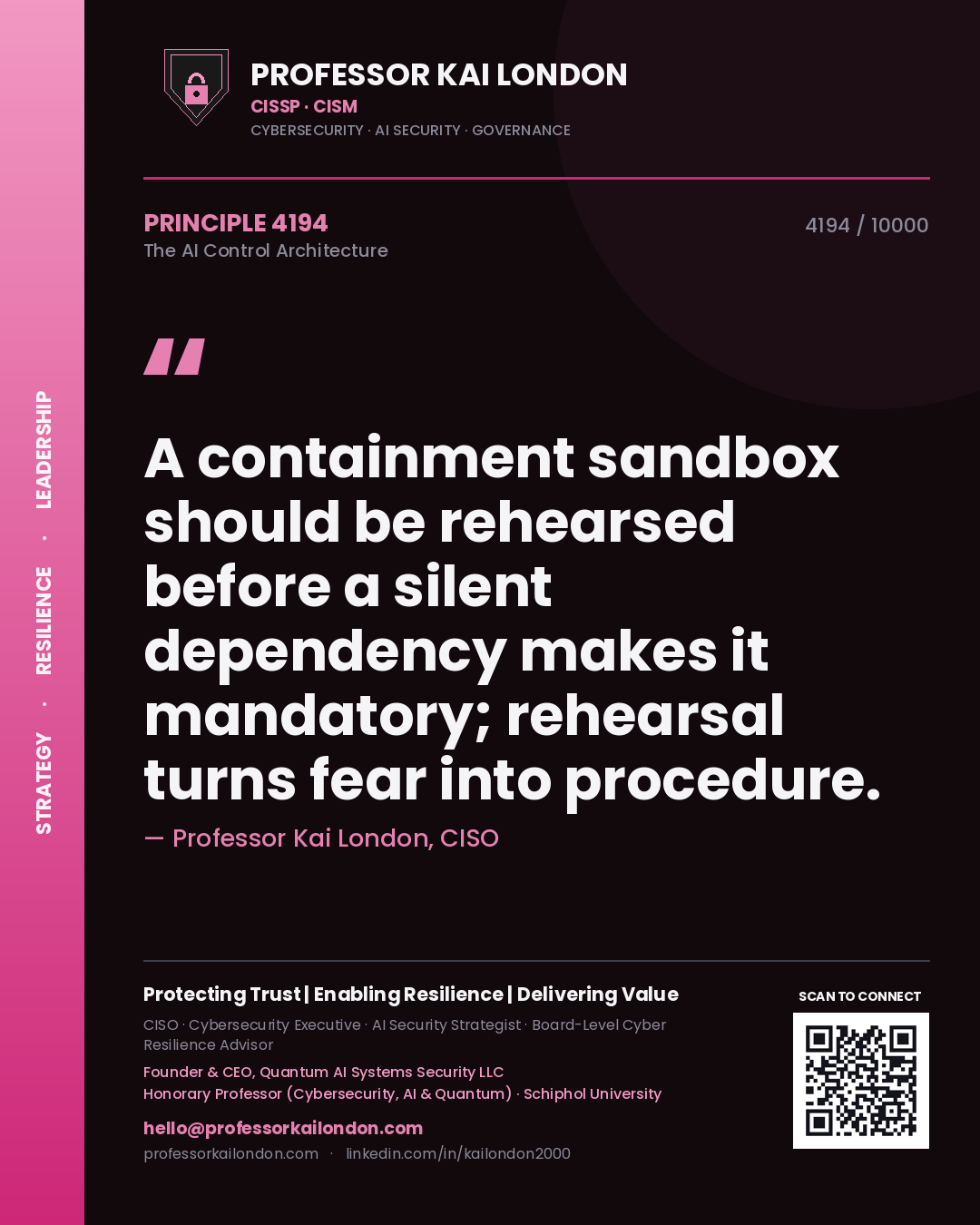 Professor Kai London principle 4194: A containment sandbox should be rehearsed before a silent dependency makes it mandatory; rehearsal turns fear into procedure.