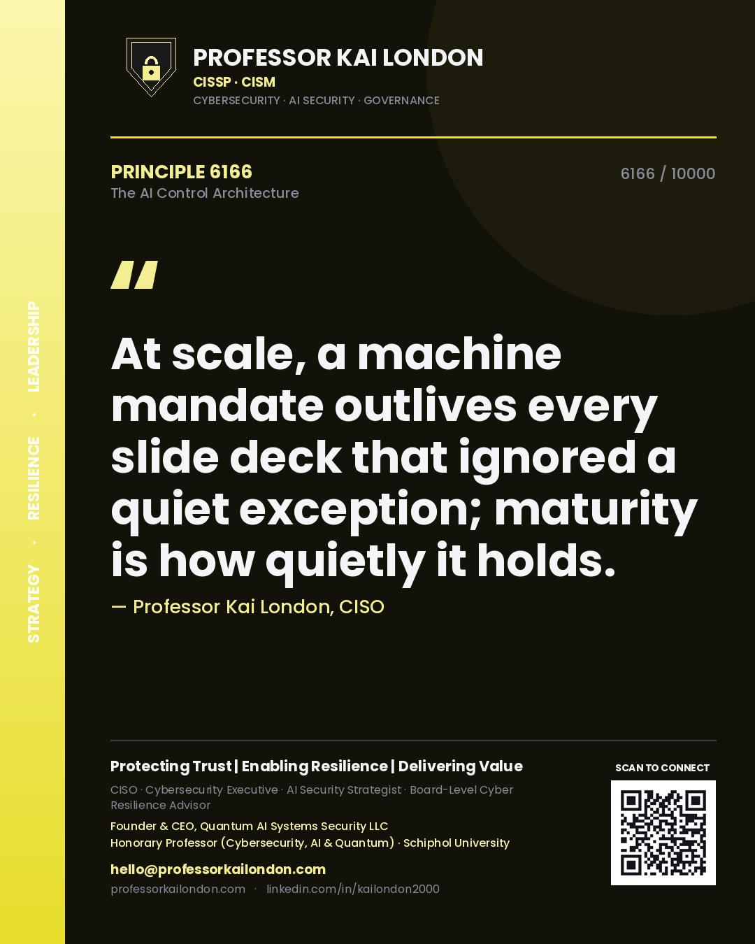 Professor Kai London principle 6166: At scale, a machine mandate outlives every slide deck that ignored a quiet exception; maturity is how quietly it holds.