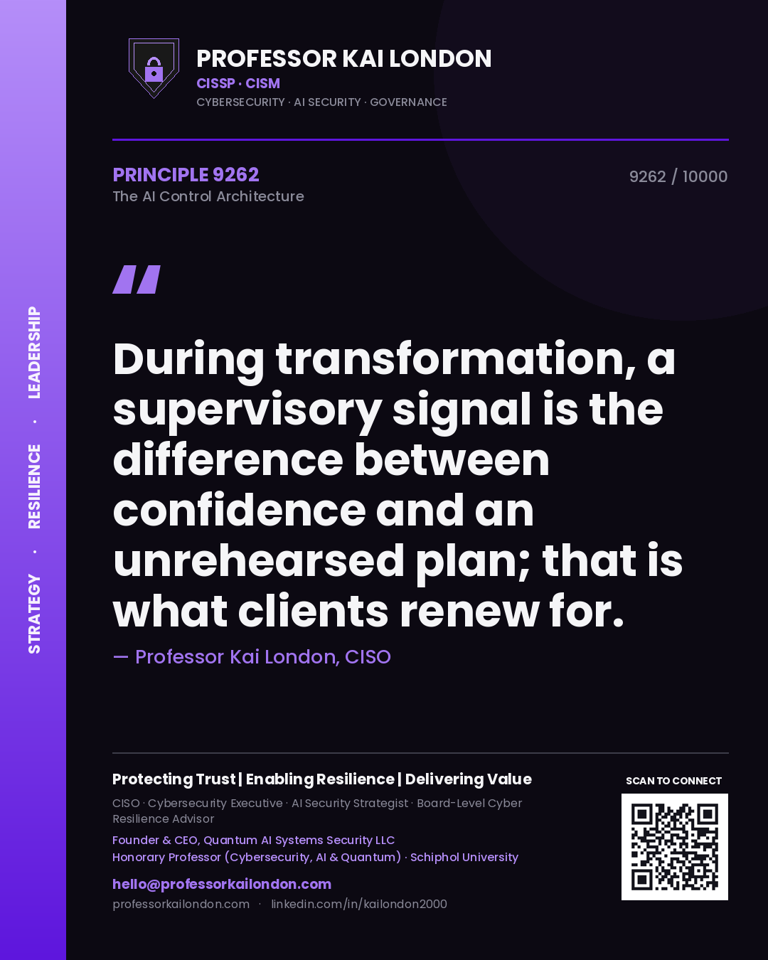 Professor Kai London principle 9262: During transformation, a supervisory signal is the difference between confidence and an unrehearsed plan; that is what clients renew for.