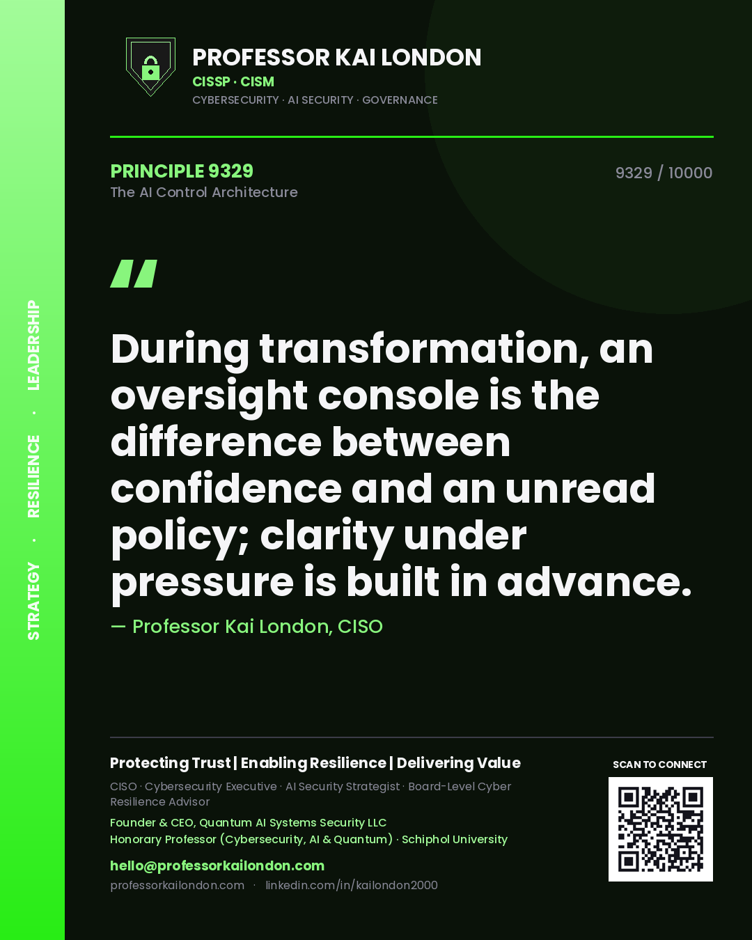 Professor Kai London principle 9329: During transformation, an oversight console is the difference between confidence and an unread policy; clarity under pressure is built in advance.