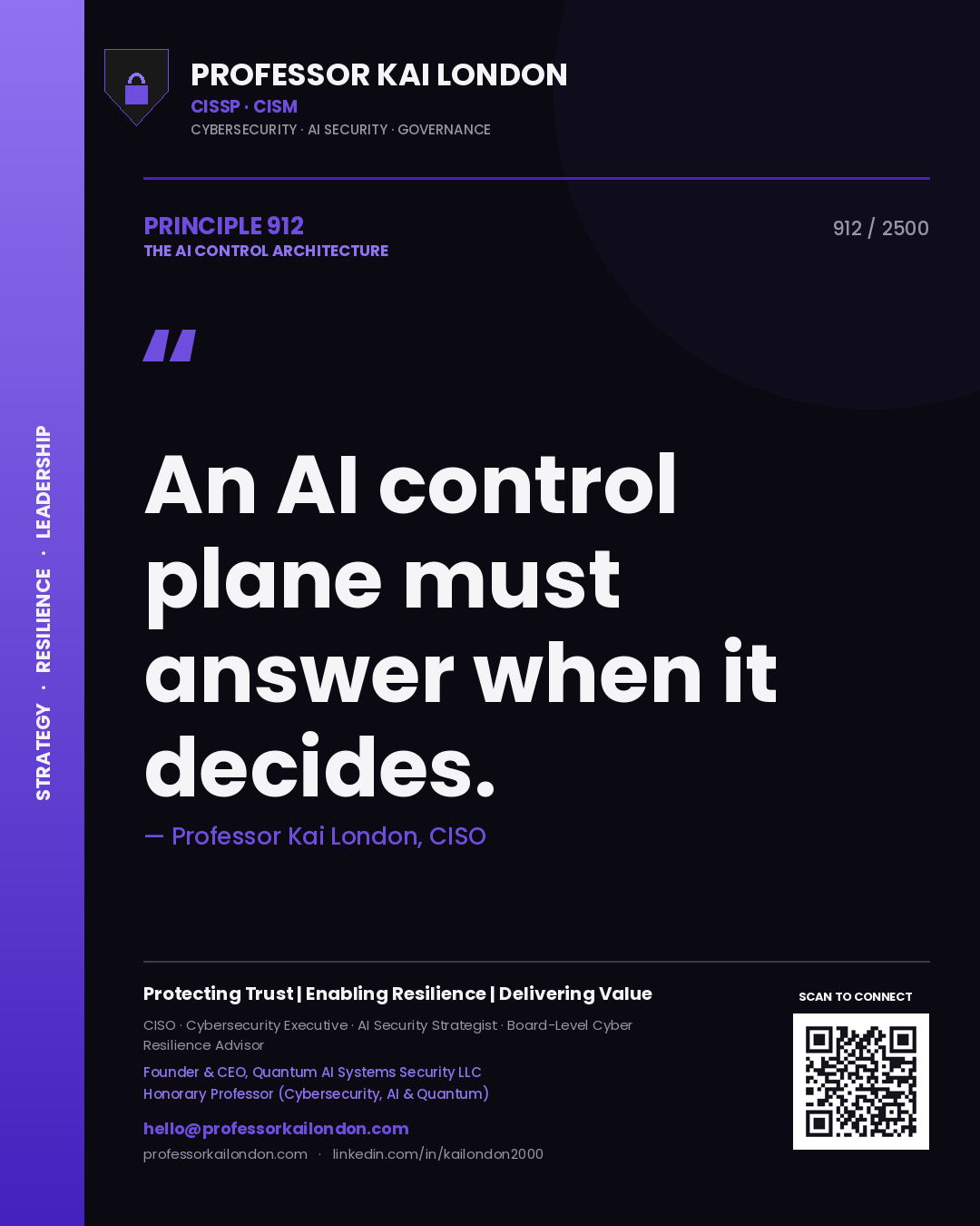 Professor Kai London principle 912: An AI control plane must answer when it decides.