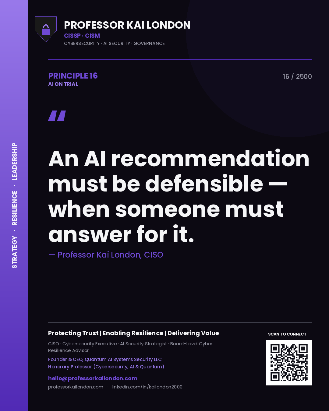 Quote card by Professor Kai London reading 'An AI recommendation must be defensible — when someone must answer for it.'. From the book AI on Trial.