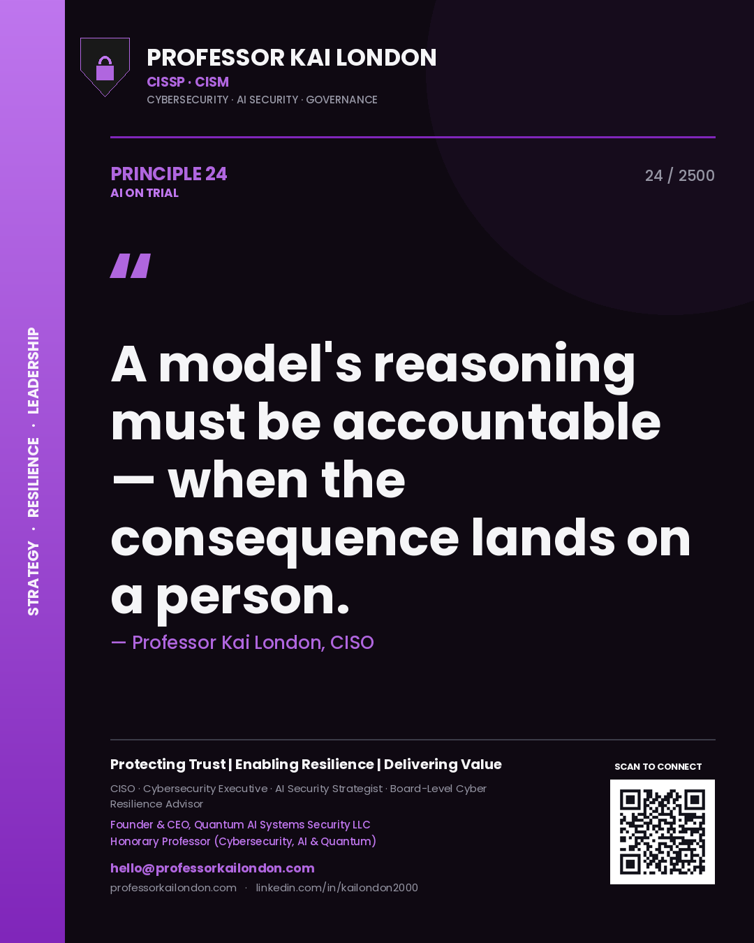 Quote card by Professor Kai London reading 'A model's reasoning must be accountable — when the consequence lands on a person.'. From the book AI on Trial.