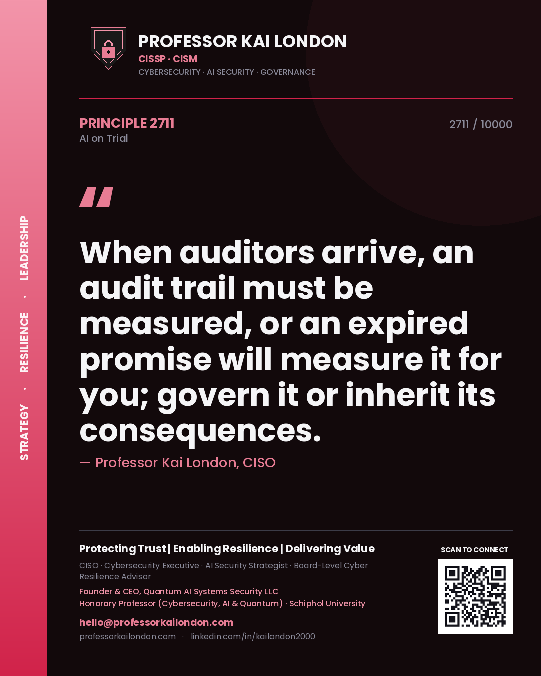 Quote card by Professor Kai London reading 'When auditors arrive, an audit trail must be measured, or an expired promise will measure it for you; govern it or inherit its consequences.'. From the book AI on Trial.