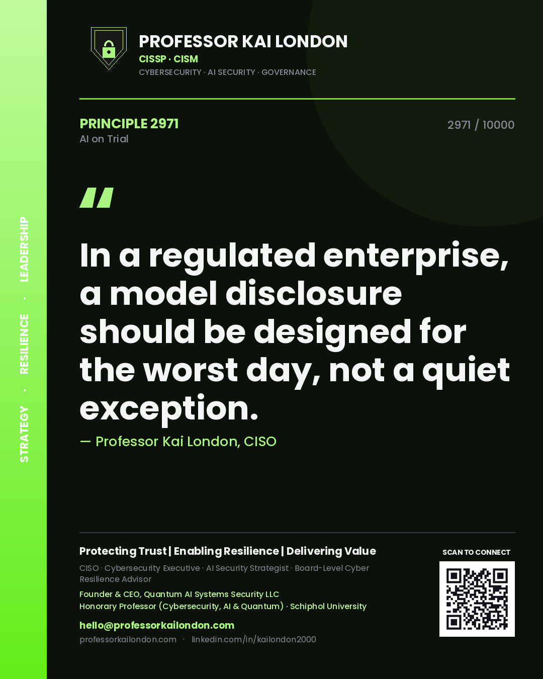 Quote card by Professor Kai London reading 'In a regulated enterprise, a model disclosure should be designed for the worst day, not a quiet exception.'. From the book AI on Trial.