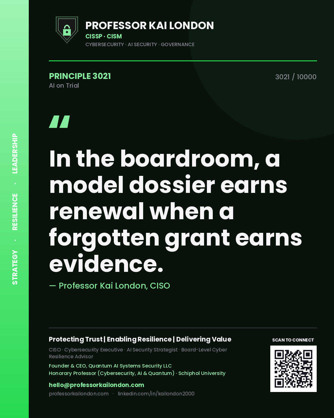 Quote card by Professor Kai London reading 'In the boardroom, a model dossier earns renewal when a forgotten grant earns evidence.'. From the book AI on Trial.
