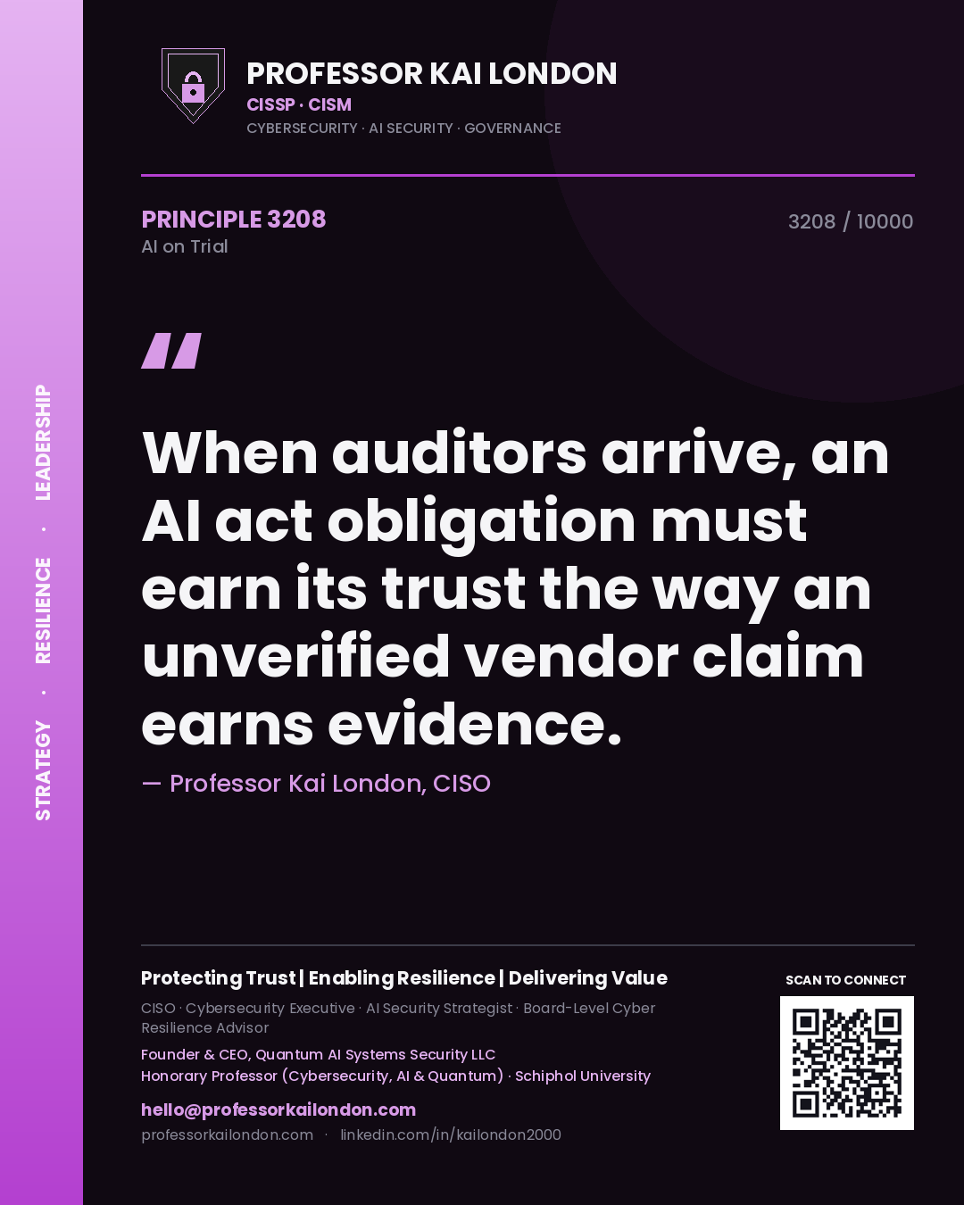 Quote card by Professor Kai London reading 'When auditors arrive, an AI act obligation must earn its trust the way an unverified vendor claim earns evidence.'. From the book AI on Trial.