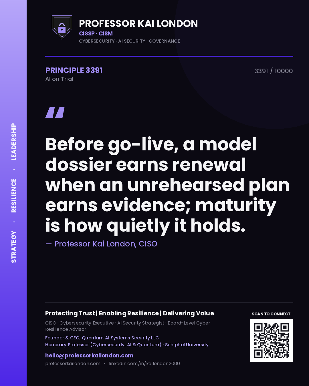 Professor Kai London principle 3391: Before go-live, a model dossier earns renewal when an unrehearsed plan earns evidence; maturity is how quietly it holds.